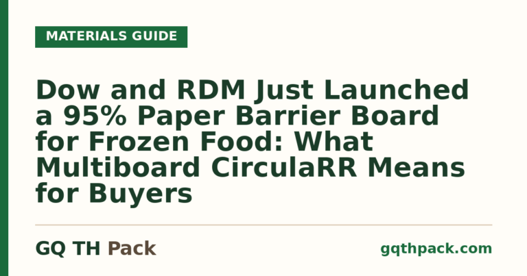 Dow and RDM Just Launched a 95% Paper Barrier Board for Frozen Food: What Multiboard CirculaRR Means for Buyers